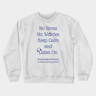No Stress Crewneck Sweatshirt